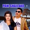 Pani Ghailako - EP