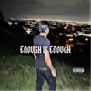 Enough Is Enough - Single