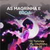 As Magrinha É Foda - Single