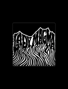 Listen to Lady Magma, watch music videos, read bio, see tour dates & more!