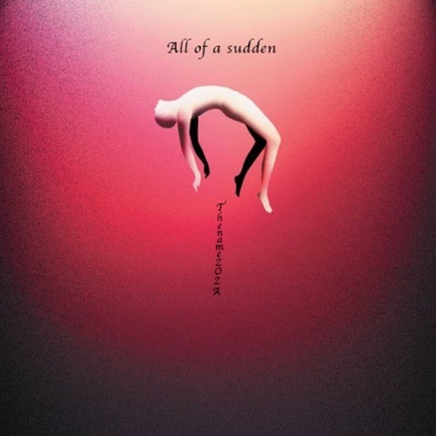 All of a Sudden - Single