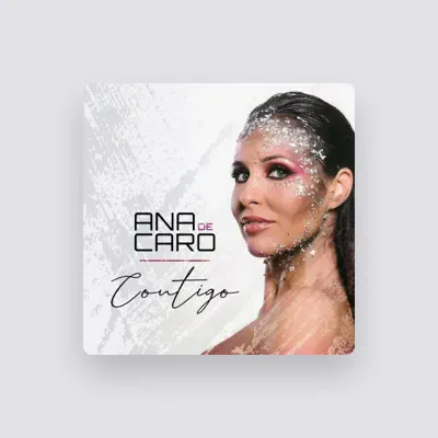 Listen to Ana de Caro, watch music videos, read bio, see tour dates & more!