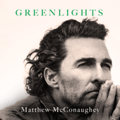 Greenlights - Matthew McConaughey Cover Art
