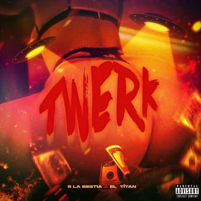 TWERK (feat. El Tîtan) - Single