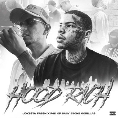 Hood Rich (feat. P4K of Baby Stone Gorillas) - Single