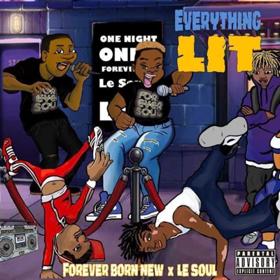 Everything Lit (feat. Forever Born New) - Single