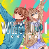 Why Do I (feat. Neuro-sama) artwork