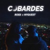 Cobardes (feat. Nyquest) - Single