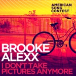 Brooke Alexx - I Don’t Take Pictures Anymore (From “American Song Contest”)