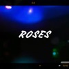 Roses - Single