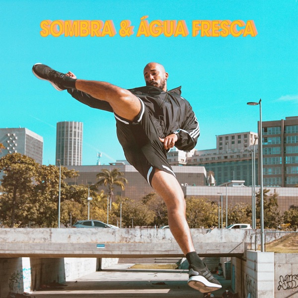 Sombra & Água Fresca (feat. Theo Zagrae & Beno) - EP