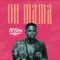 Oh Mama (din din dinda) artwork