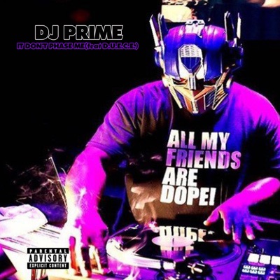 It Don't Phase Me (feat. D.U.E.C.E.) - Single