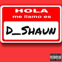 Hola Me Llamo Es - Single - D_Shaun