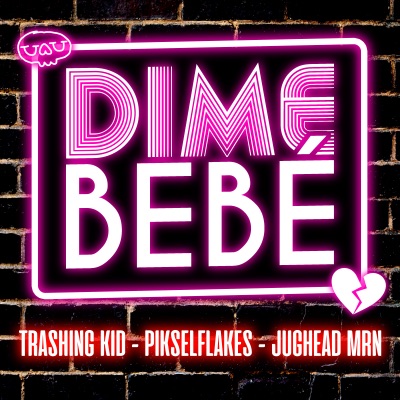Dime Bebé - Single