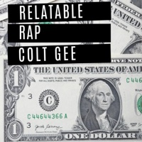 Relatable Rap - Single - Colt GEE