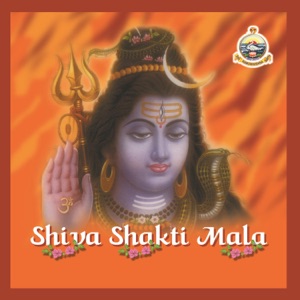 Shiva Shakti Mala (feat. Swami Purushottamananda)