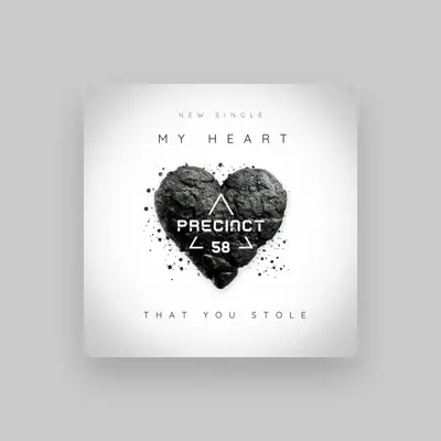 Listen to Precinct 58, watch music videos, read bio, see tour dates & more!