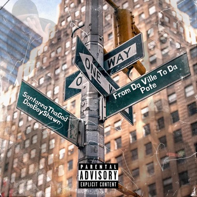 From Da Ville To Da Pote