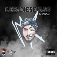Lebanese Gag - Single - KANAAN