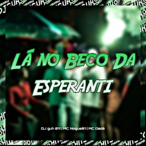 Lá No Beco Da Esperanti