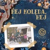 Hej Kolęda Hej! - Single