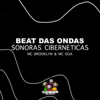 Beat das Ondas Sonoras Ciberneticas - Single - MC OUÁ & Mc Brooklyn