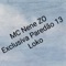 Exclusiva Paredão 13 Loko - Mc Nene ZO lyrics