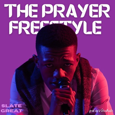 The Prayer Freestyle - Single