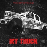 My Truck - Single - TimothyMac