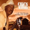 Chick Willis - Money Is the Name of the Game
