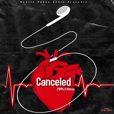 Cancelled (feat. Flimsy) - Single