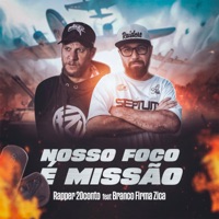 Nosso Foco É Missão (feat. Branco Firma Zica) - Single - Rapper 20conto