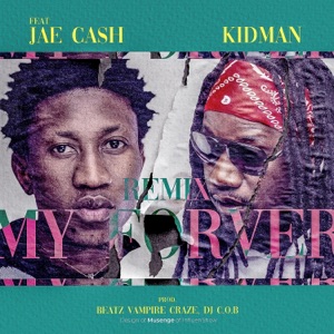 My Forever (feat. Jae Cash) [Remix] - Single