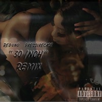 30 inch (feat. 1PressureCase) - Single - Red Uno