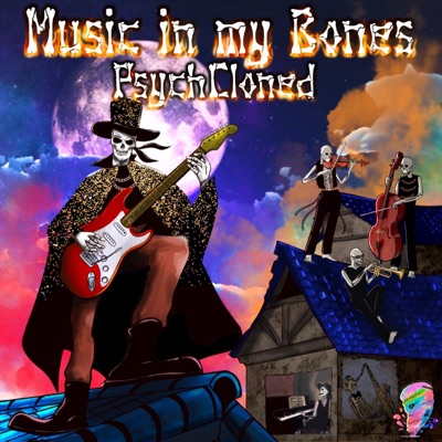 Music in my Bones (feat. Ryan Jones, Space Hobo, Marco Ignacio Toba, Andres Blanco, Tyler Rumore, Katrin Romanova, Enrico Bigman Scarpa, Polina Faustova & Irina Savenkova) - Single