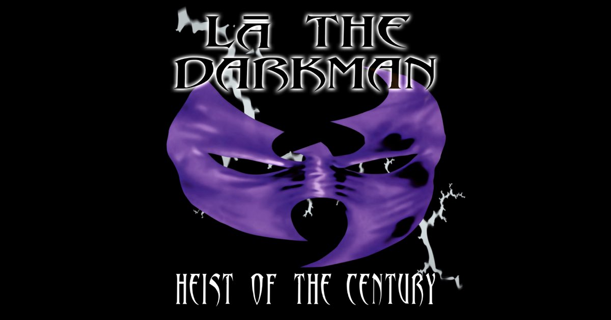 Heist of The Century - Album by LA the Darkman - Apple Music