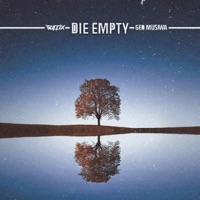 Die Empty (feat. Suffix) - Single - Geo Musiwa