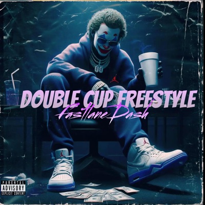 Double Cup Freestyle - Single