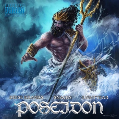 Poseidon (feat. Reese Kranks & Lightyear) - Single