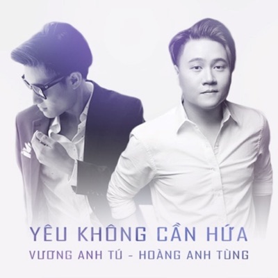Yêu Không Cần Hứa - Single