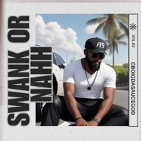 Swank Or Nahh 2 - CboiGDaSauceGod