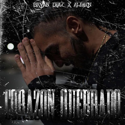 Corazón Quebrado (feat. AWHKN) - Single