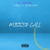 Missed Call (feat. T-Rell & JRon DSA) - Single