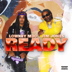 Ready (feat. Jim Jones)