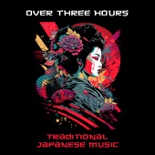 Over Three Hours Traditional Japanese Music artwork