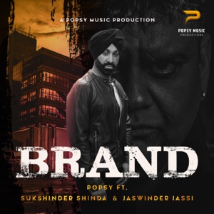 BRAND (feat. Sukshinder Shinda & Jaswinder Jassi)