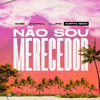 Não Sou Merecedor (Remix) - Single - GV3, JoyFull & Lufra