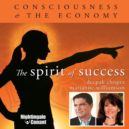 The Spirit of Success: Consciousness and the Economy cover