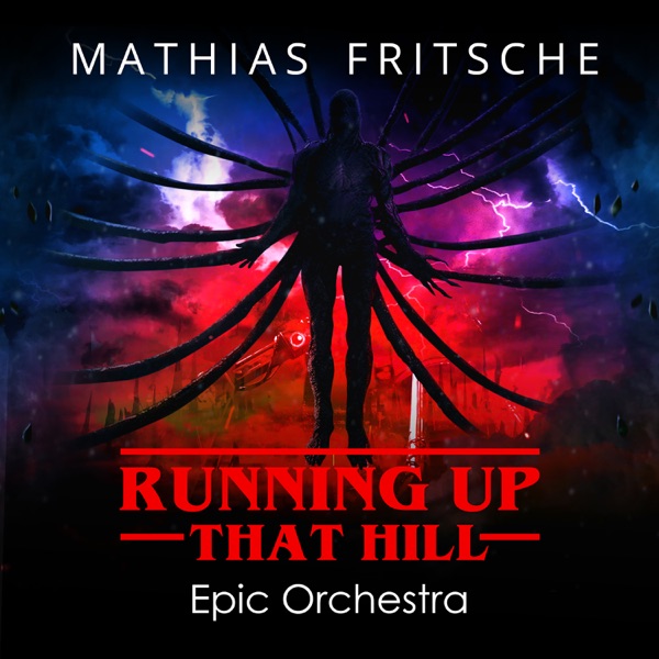 Running Up That Hill (Epic Orchestra) - Single
